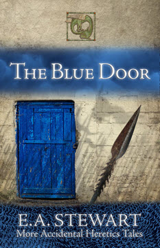 The Blue Door ... and More Accidental Heretics Tales